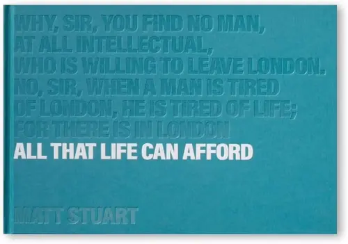 All That Life Can Afford by Matt Stuart — book cover