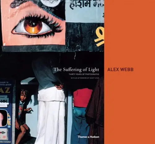 The Suffering of Light by Alex Webb — book cover